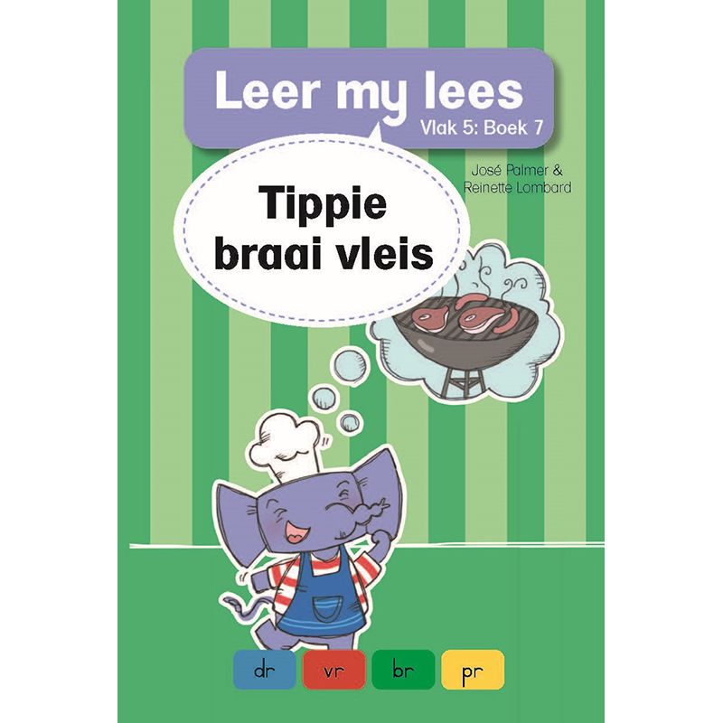 Leer my lees (Vlak5) 7: Tippie braai vleis