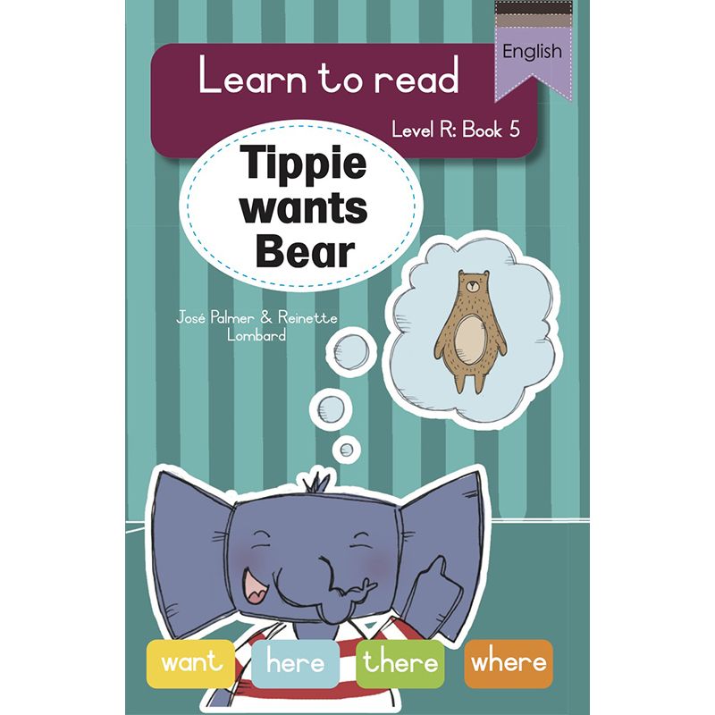 Learn to read (Level R Big Book 5): Tippie wants Bear