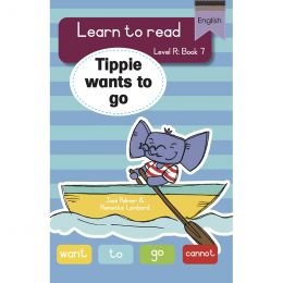 Learn to read (Level R Big Book 7): Tippie wants to go
