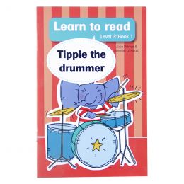 Learn to read (Level 3) 1: Tippie the Drummer