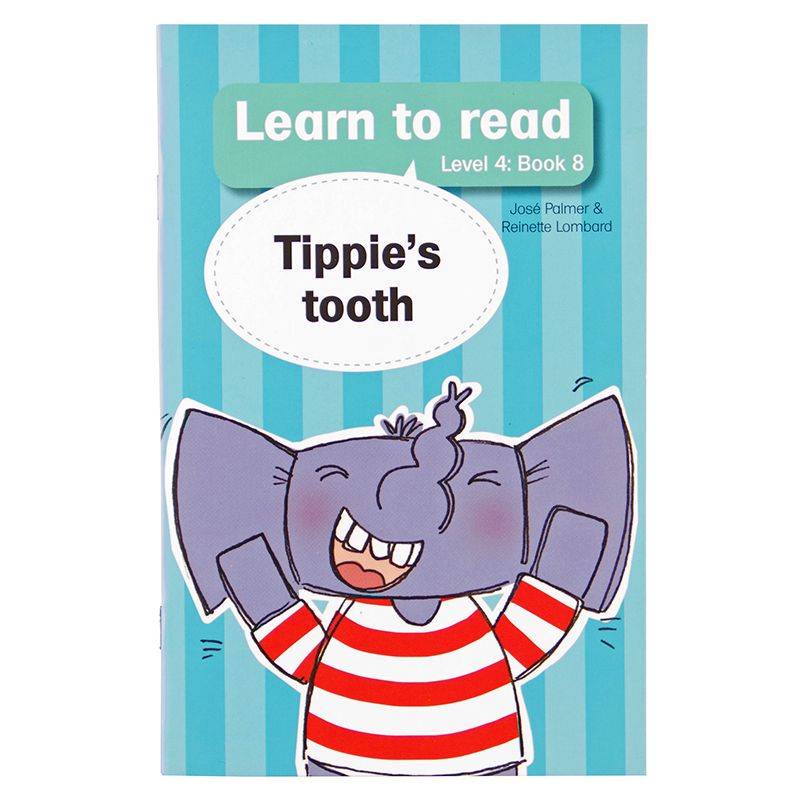 Learn to read (Level 4) 8: Tippie's tooth