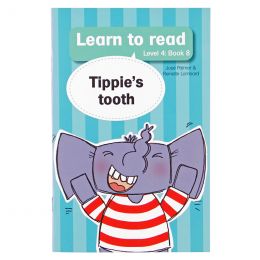 Learn to read (Level 4) 8: Tippie's tooth