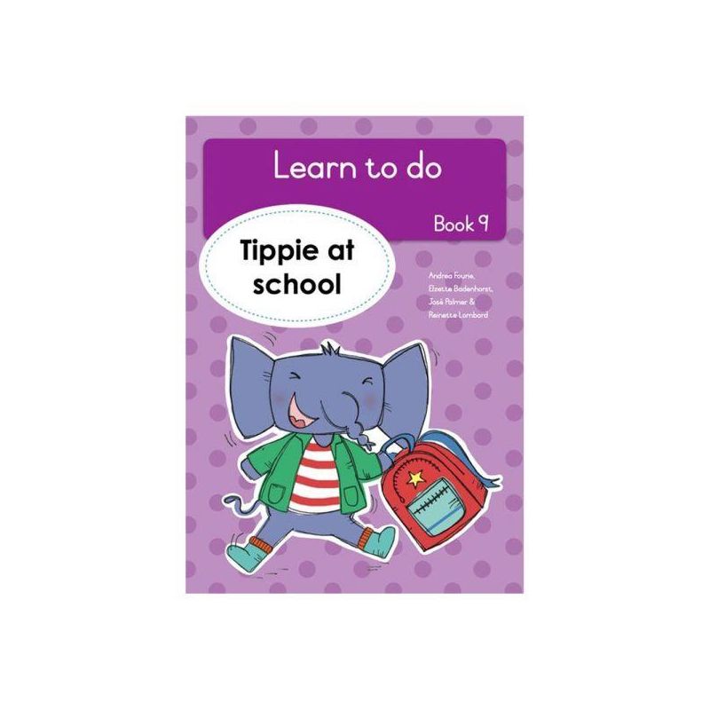 Learn to Do, Book 9: Tippie at school