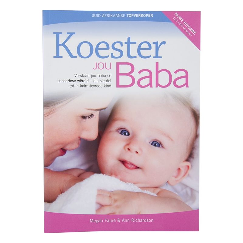 Koester Jou Baba - sleutel tot kalm tevrede kind