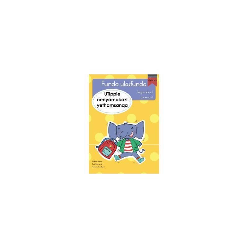 Funda ukufunda(isiXhosa2) 1: UTippie nenyamakazi