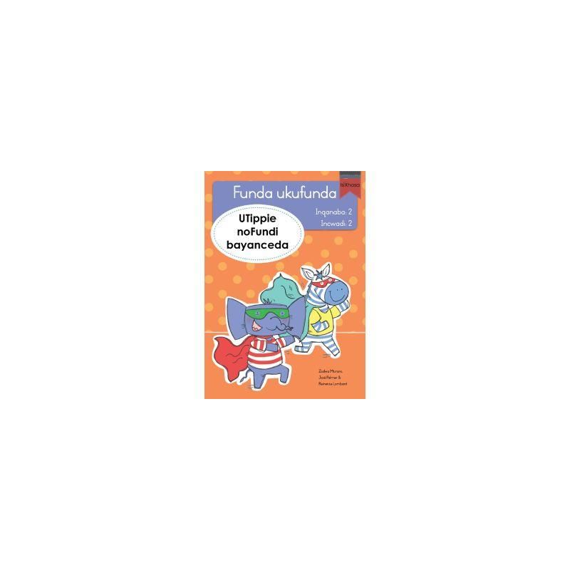 Funda ukufunda(isiXhosa2) 2: UTippie noFundi bayan