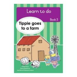Learn to Do, Book 3: Tippie...