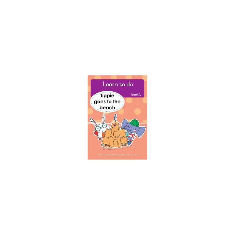 Learn to Do, Book 5: Tippie goes to the beach