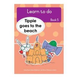 Learn to Do, Book 5: Tippie...
