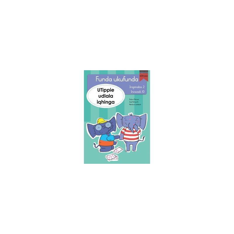 Funda ukufunda(isiXhosa2)10: UTippie udlala iqhing