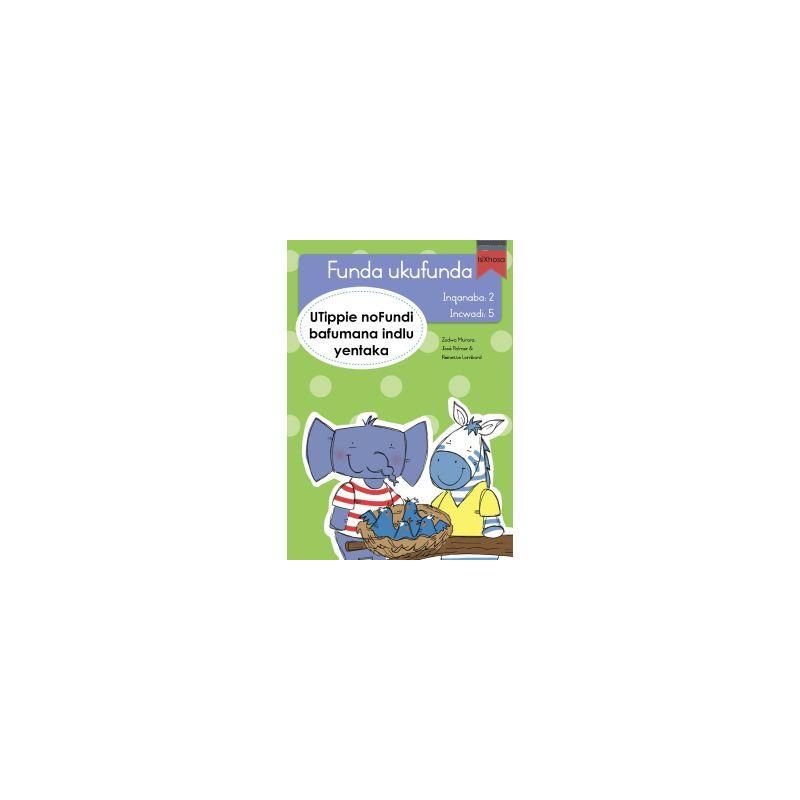 Funda ukufunda(isiXhosa2) 5: UTippie noFundi bafum