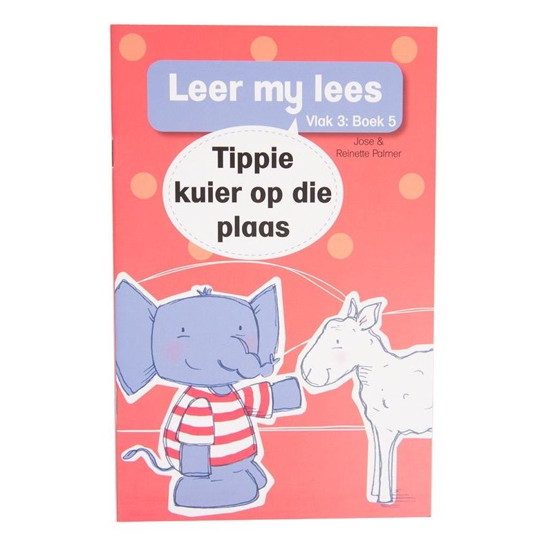 Leer my lees (Vlak3) 5: Tippie kuier op die plaas