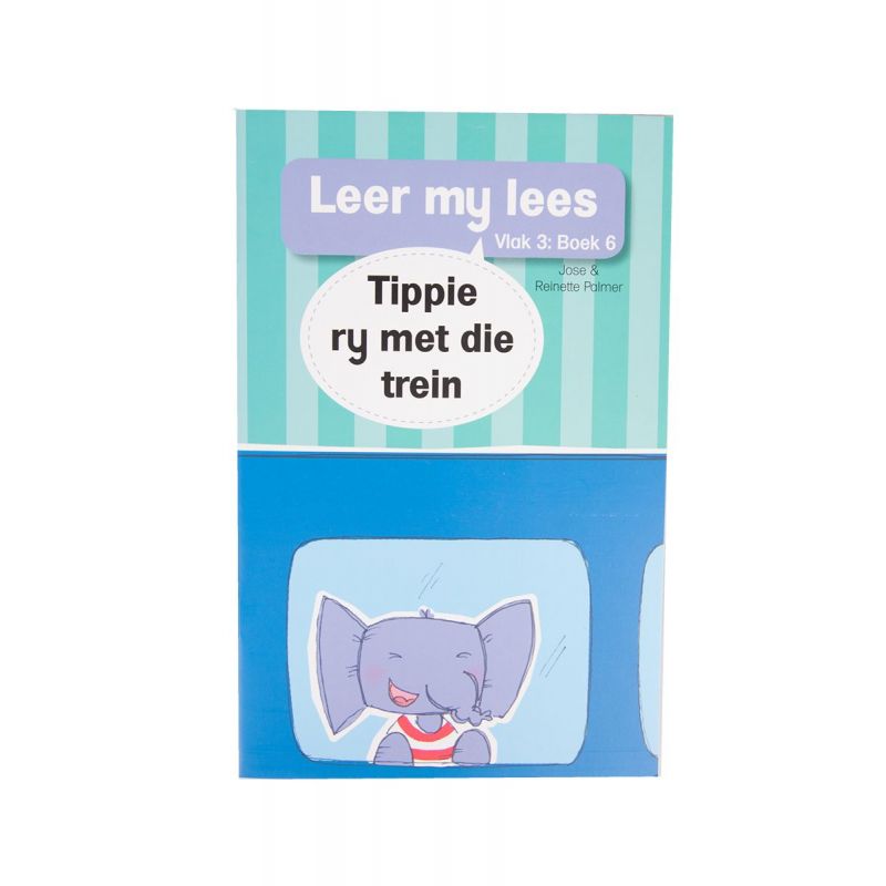 Leer my lees (Vlak3) 6: Tippie ry met die trein