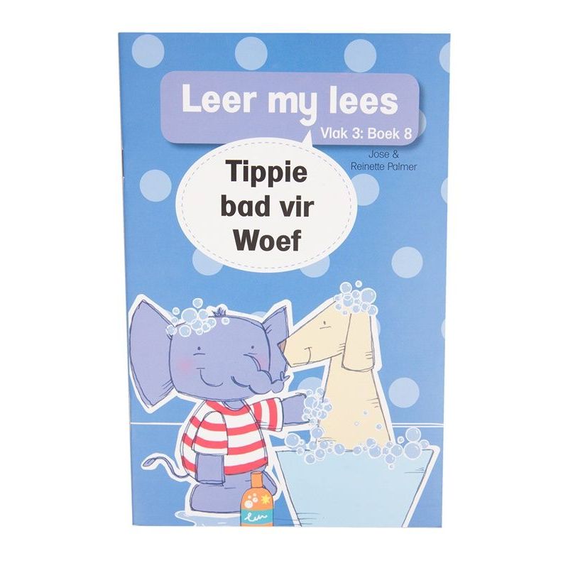 Leer my lees (Vlak3) 8: Tippie bad vir Woef