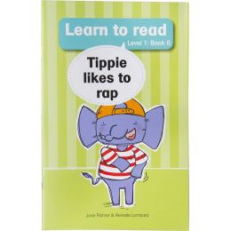 Learn to read (Level 1) 6: Tippie likes to rap