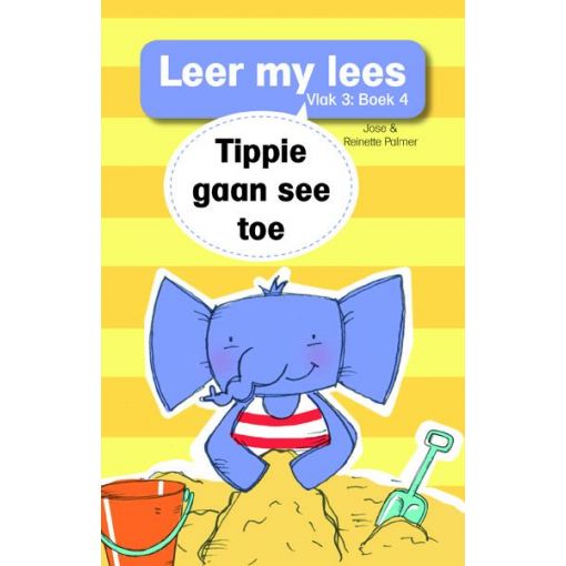 Leer my lees (Vlak3) 4: Tippie gaan see toe