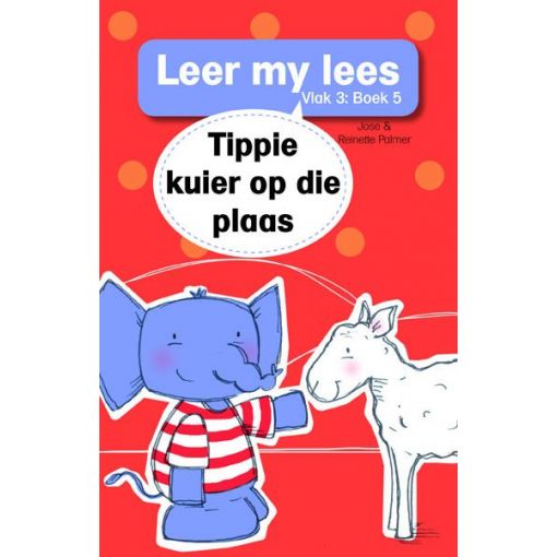 Leer my lees (Vlak3) 5: Tippie kuier op die plaas