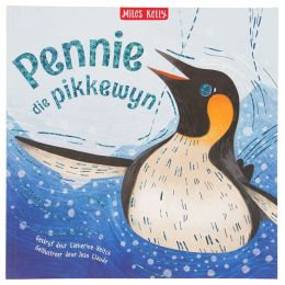 Prenteboek - Pennie die Pikkewyn