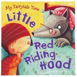 Fairytale Time Book - Little Red Riding Hood